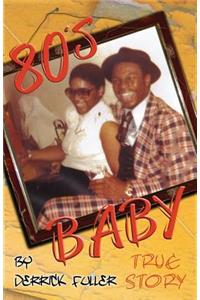 80's Baby