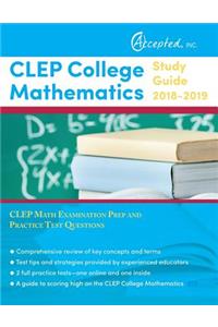 CLEP College Mathematics Study Guide 2018-2019