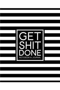 Get Shit Done
