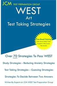 WEST Art - Test Taking Strategies