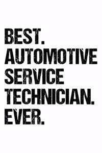 Best Automotive Service Technician Ever