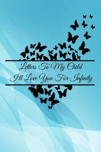 Letters To My Child