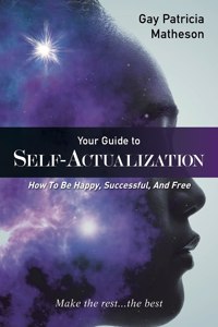 Your Guide to Self-actualization