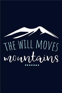 The Will Moves Mountains