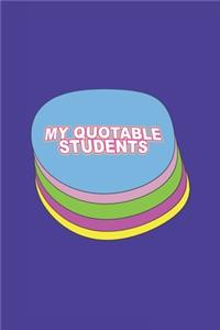 My Quotable Students