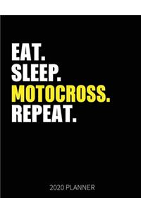Eat Sleep Motocross Repeat 2020 Planner