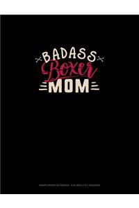 Badass Boxer Mom