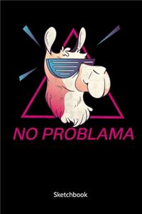 No Problama. Sketchbook
