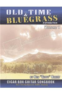 Old Time & Bluegrass Favorites Cigar Box Guitar Songbook - Volume 1