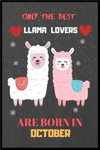 Only The Best Llama Lovers Are Born In October