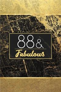 88 & Fabulous