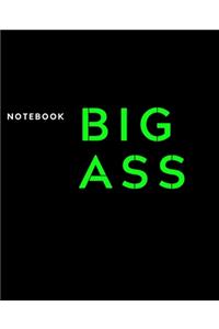 Big Ass Notebook