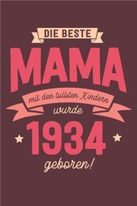 Die Beste Mama wurde 1934 geboren