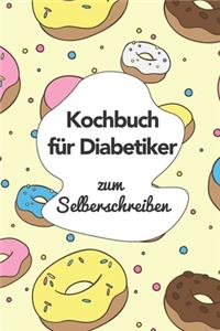 Kochbuch für Diabetiker zum Selberschreiben