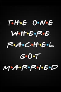 The One Where Rachel Got Married