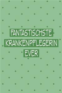 Fantastischste Krankenpflegerin Ever