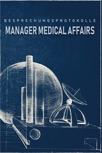 Besprechungsprotokolle Manager Medical Affairs