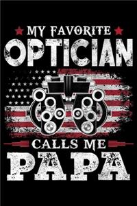 My Favorite Optician Calls Me Papa