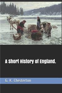 A Short History of England.