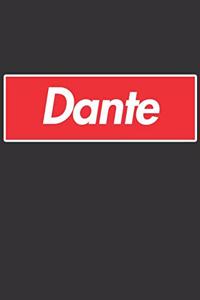 Dante: Dante Planner Calendar Notebook Journal, Personal Named Firstname Or Surname For Someone Called Dante For Christmas Or Birthdays This Makes The Perf