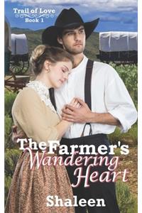 The Farmer's Wandering Heart