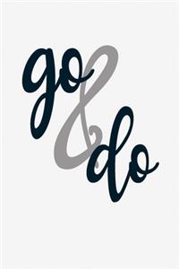 Go & Do