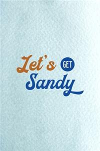Let's Get Sandy