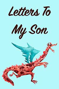 Letters to my son