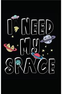 I Need My Space