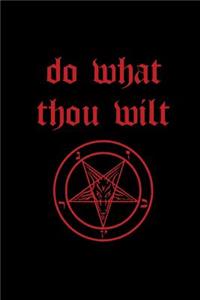 Do What Thou Wilt