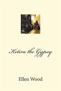 Ketira the Gypsy