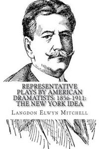 Representative Plays by American Dramatists