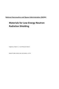 Materials for Low-Energy Neutron Radiation Shielding