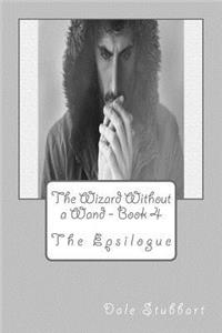 Wizard Without a Wand - Book 4