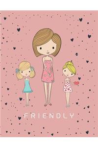 Friendly