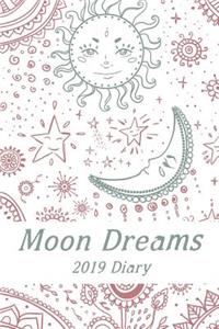 Moon Dreams Diary 2019