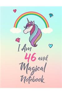 I Am 46 and Magical Notebook