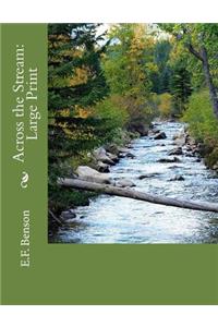 Across the Stream