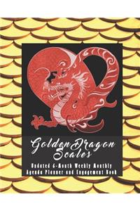 Golden Dragon Scales Undated 6-Month Weekly Monthly Agenda Planner and Engagement Book