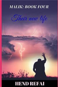 Malik: Book Four: Their New Life