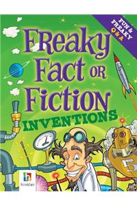 Freaky Fact or Fiction Inventions