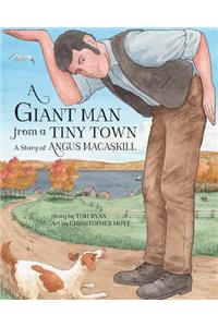 A Giant Man from a Tiny Town