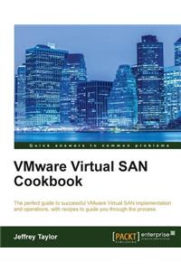 VMware Virtual SAN Cookbook
