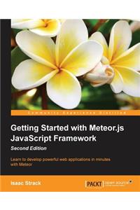 Getting Started with Meteor.js JavaScript Framework Second Edition