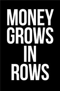 Gift Notebook for a Farmer, Blank Ruled Journal Money Grows in Rows