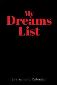 My Dreams List: Blank Lined Journal with Calendar for a Lucid Dreamer