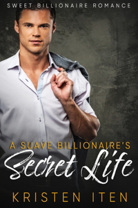 Suave Billionaire's Secret Life