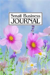 Small Business Journal: Business Planner/Journal - Undated 12-Month 6 X 9 Planner, Organizer and Detailed Record-Keeper - Set Goals - Track Income and Expenses and Achieve 