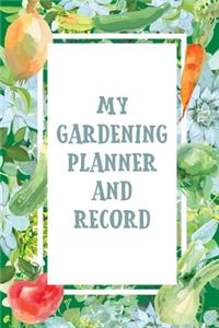 My Gardening Planner and Record