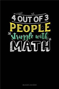4 Out of 3 People Struggle with Math